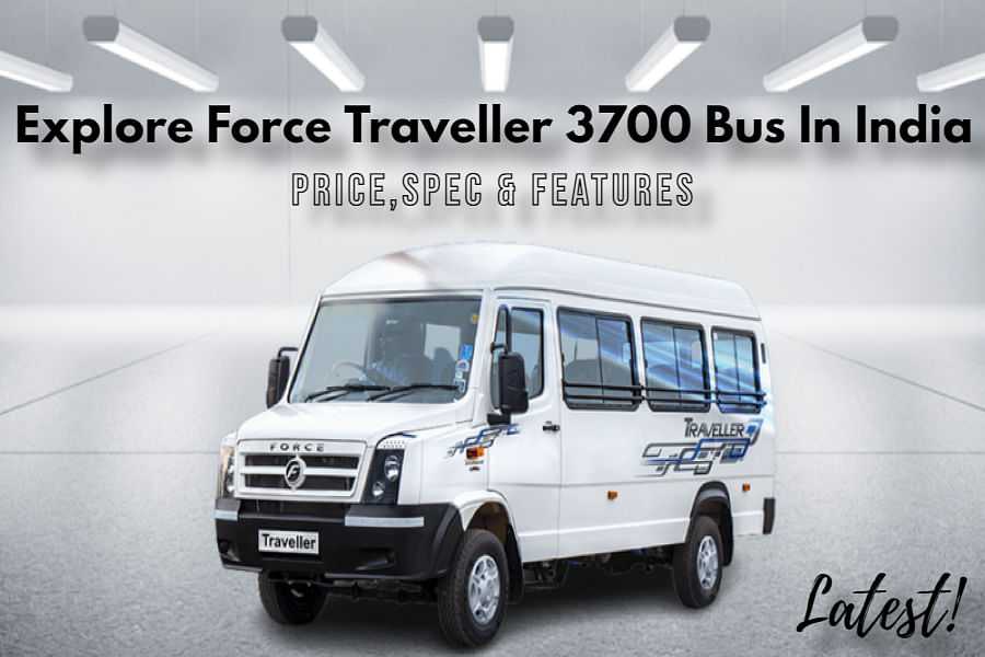 Force Traveller 3700: 17-Seater Configuration with Premium Features