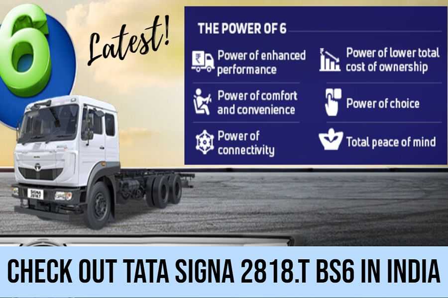 Discover Tata Signa 2818.T BS6: Performance &amp; Comfort Insights
