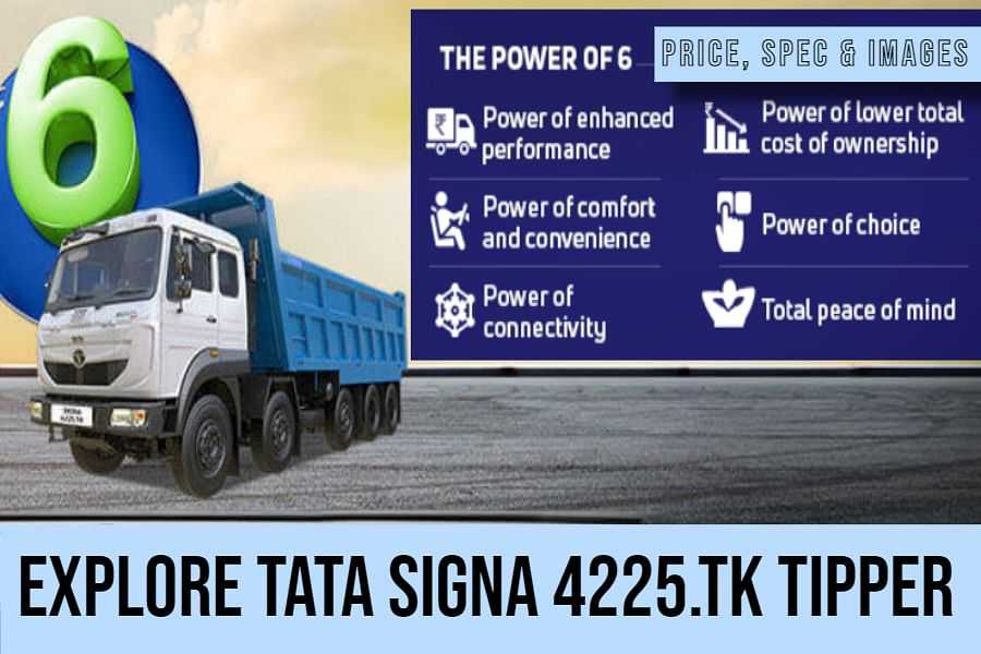 Tata Signa 4225.TK Tipper Truck: Engine Features &amp; Comparison Guide