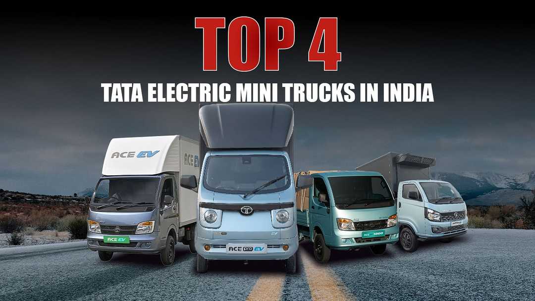 Top 4 Tata Electric Mini Trucks in India 2025