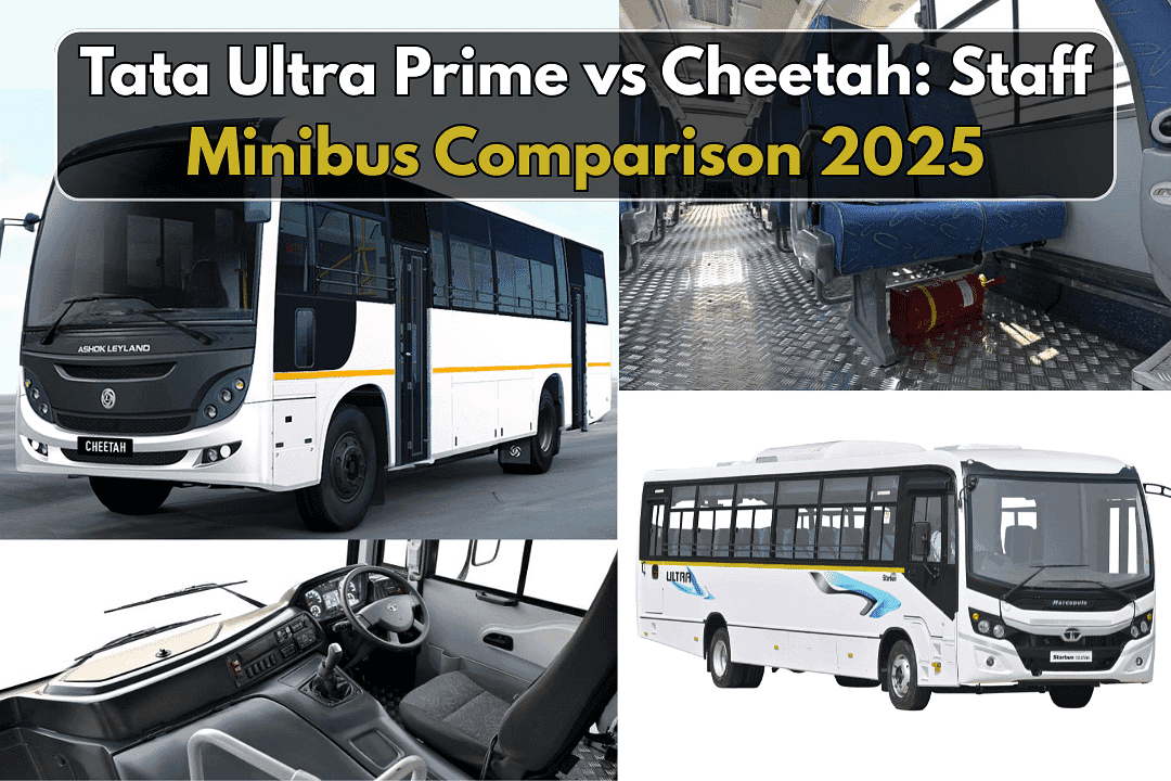 Tata Ultra Prime vs Cheetah: Staff Minibus Comparison 2025