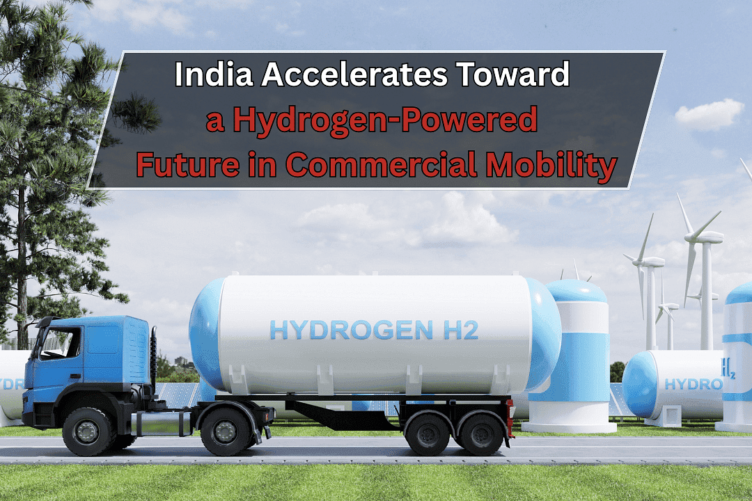 India Accelerates Towards a Hydrogen-Powered Future in Commercial Mobility