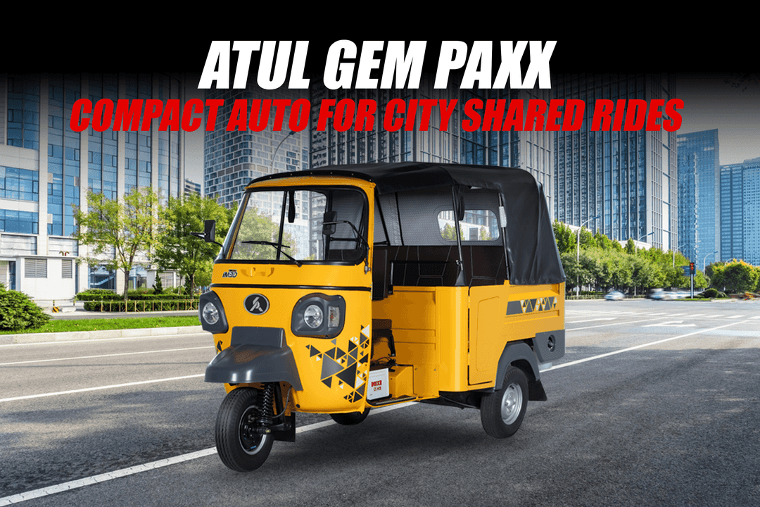 Atul Gem Paxx – Compact Auto for City Shared Rides