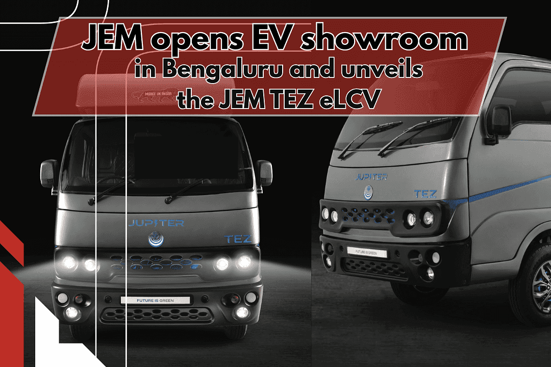 JEM opens an EV showroom in Bengaluru and unveils the JEM TEZ eLCV