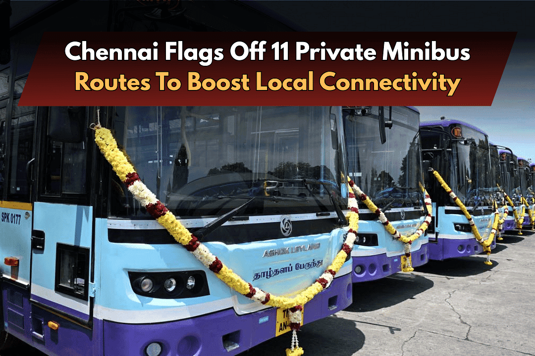 Chennai Flags Off 11 Private Minibus Routes To Boost Local Connectivity