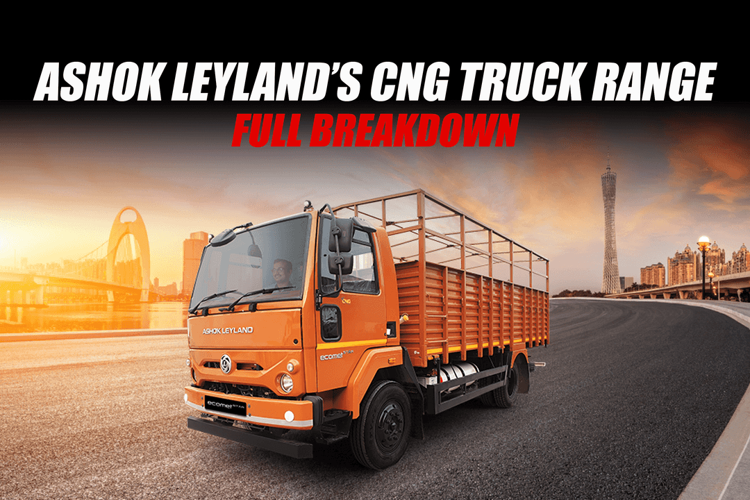 Ashok Leyland’s CNG Truck Range: Full Breakdown