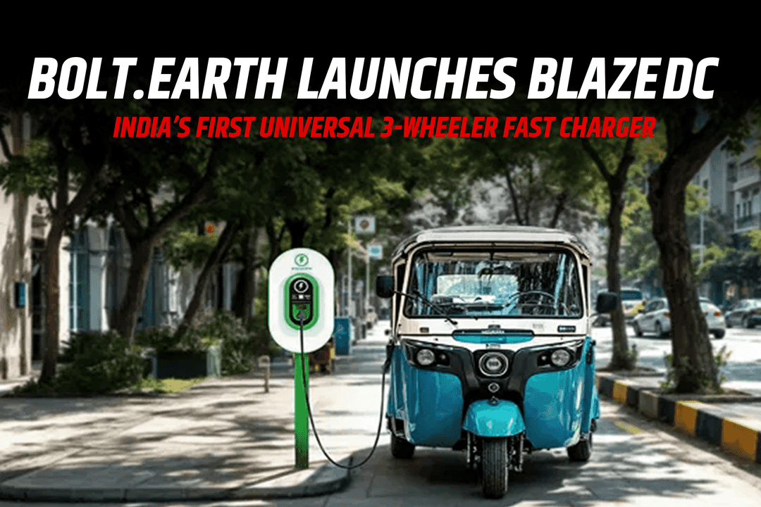 Bolt Earth Launches Blaze DC: India's First Universal 3-Wheeler Fast Charger