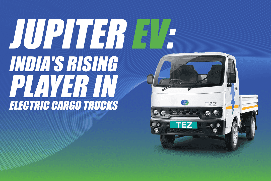 Jupiter EV: India's Rising Player in Electric Cargo Trucks