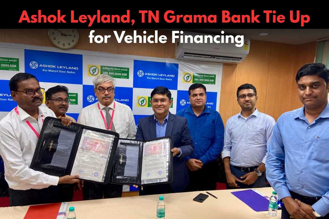 Ashok Leyland, TN Grama Bank Tie Up for Vehicle Financing
