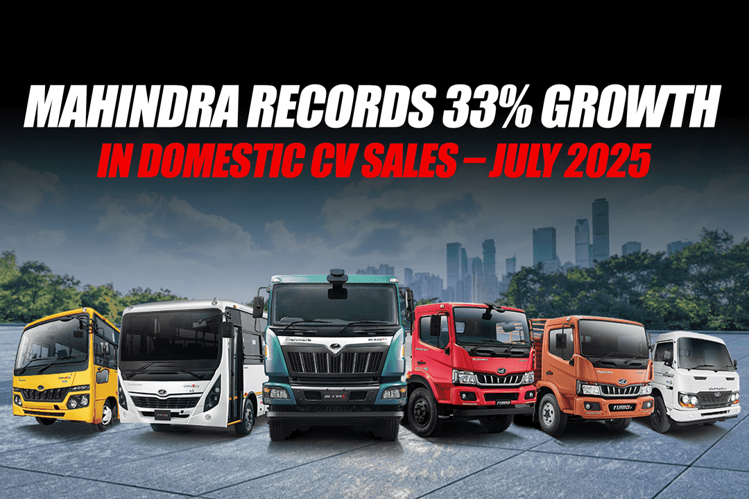 Mahindra Records 33% Growth in Domestic CV Sales – July 2025