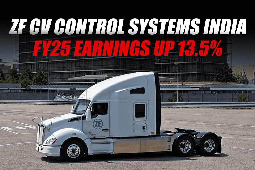 ZF CV Control Systems India FY25 Earnings Up 13.5%