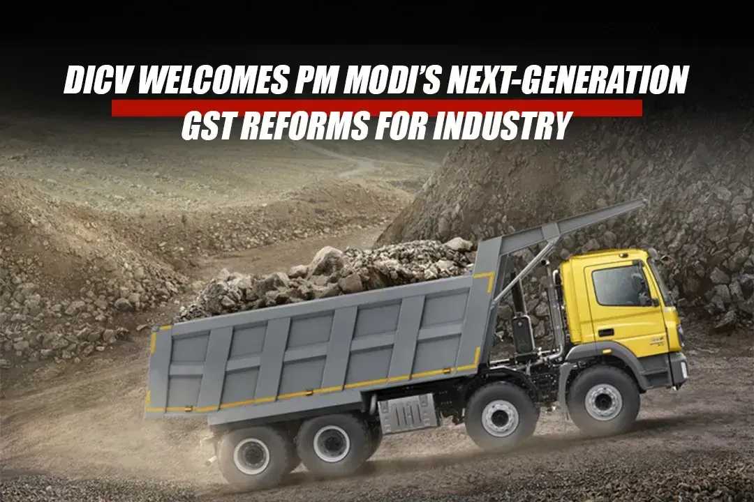 DICV Welcomes PM Modi’s Next-Generation GST Reforms for Industry