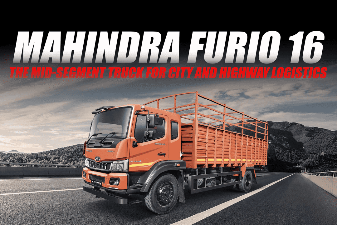 Mahindra Furio 16: The Mid-Segment Truck for City and Highway Logistics