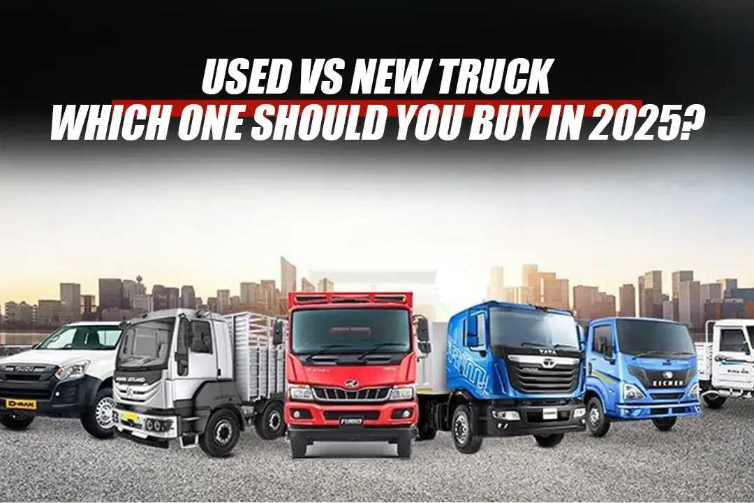 Used vs New Truck: Which One Should You Buy in 2025?