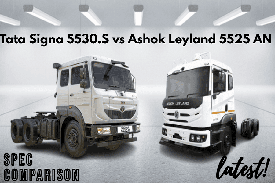 टाटा सिग्ना 5530.S बनाम अशोक लेलैंड 5525AN की तुलना