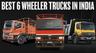 Best 6 Wheeler Trucks in India 2024: Power, Performance, and Efficiency