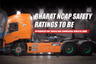 Bharat NCAP Safety Ratings to Be Introduced for Trucks and Commercial Vehicles Soon