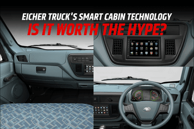Eicher Truck's Smart Cabin Technology: Is It Worth the Hype?