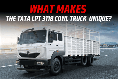 What Makes the Tata LPT 3118 Cowl Truck  Unique?