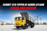 Ashok Leyland's Ecomet 1215 Tipper: Specs and Review