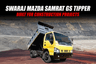Swaraj Mazda Samrat GS Tipper: Made for Construction Projects