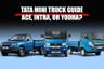 Tata Mini Truck Guide: Ace, Intra, or Yodha?