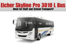 Eicher Skyline Pro 3010 L Bus– Ideal for Staff and School Transport?