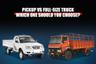 Pickup vs Full-Size Truck: Which One Should You Choose?
