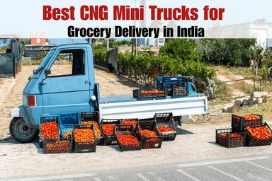 Best CNG Mini Trucks for Grocery Delivery in India