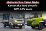 Maharashtra, Tamil Nadu, Karnataka lead electric SCV, LCV sales