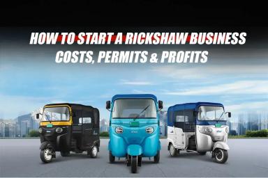 How to Start a Rickshaw Business: Costs, Permits & Profits