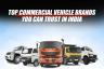 Top Commercial Vehicle Brands You Can Trust in India
