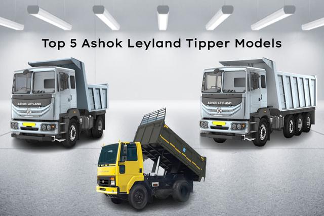 Check Out Top 5 Ashok Leyland Tipper Models In India