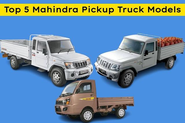 Check Out Top 5 Mahindra Pickup Truck Models In India