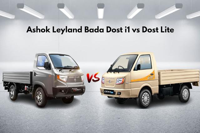 Ashok Leyland Bada Dost i1 vs Ashok Leyland Dost Lite Comparo