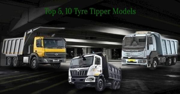 भारत में 5, 10 टायर टिपर मॉडल- मूल्य विवरण देखे