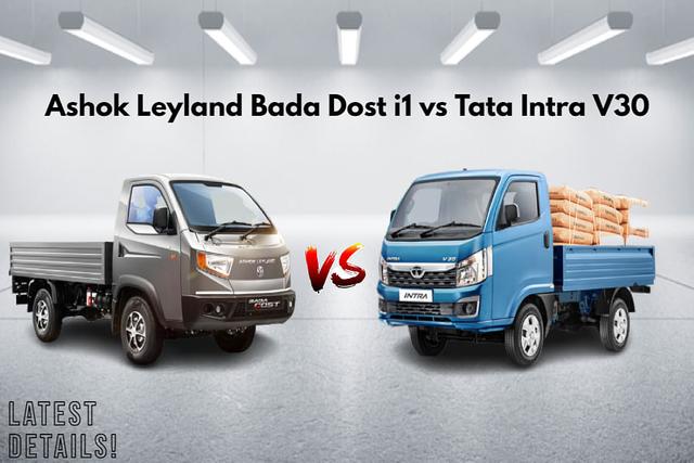 Ashok Leyland Bada Dost i1 vs Tata Intra V30 Spec Comparison