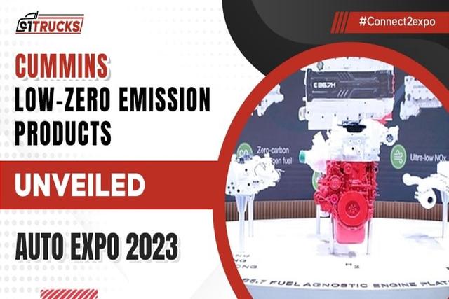 Cummins Unveils Low-Zero Emission Products At Auto Expo 2023