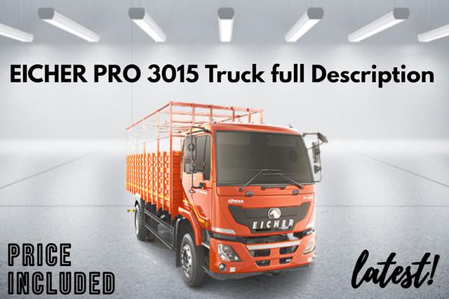 आयशर प्रो 3015 ट्रक का मूल्य-सुविधाएं सहित पूरा जानकारी